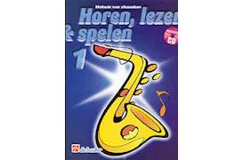 BOEK - HOREN, LEZEN & SPELEN ALTSAXOFOON 1